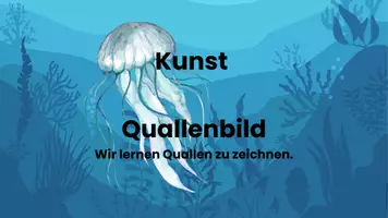 Vorschau - Präsentationen/Tafelbilder - Kunst Quallenbild Klasse 3/4 - Seite 1