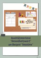 Vorschau - Arbeitsblätter - Qualitätsmerkmal Gesundheitswert am Beispiel Smoothie - Deckblatt