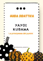 anteprima - Audio - Yayoi Kusama - La principessa dei puntini - Pagina di copertina