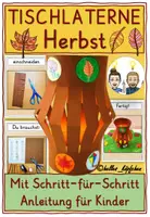Vorschau - Stundenentwürfe - Kunst Grundschule basteln / Tischlaternen rund ums Jahr BASTELPAKET - Seite 1