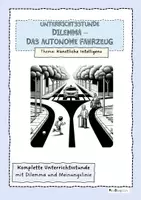 Vorschau - Arbeitsblätter - Das autonome Fahrzeug - ein Dilemma der KI - Deckblatt