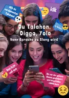 Vorschau - Unterrichtsreihen - Du Talahon, Digga, Yolo - Wenn Sprache zu Slang wird - Deckblatt