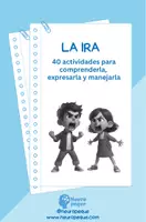 Vista previa - Hojas de trabajo - LA IRA. 40 actividades para comprenderla, expresarla y manejarla - página 1