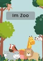 Vorschau - Arbeitsblätter - Im Zoo (Tiere/Wege/Orte) - DaF/DaZ A1/2 - Deckblatt