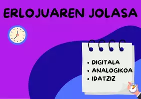 Vista previa - Unidades / Secuencias / Situaciones de Aprendizaje - ERLOJU DIGITALA ETA ANALOGIKOA LANTZEKO JOLASA - página 1