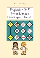 Vorschau - Spiele - Zwei Sprechspiele My body maze /Mein Körper Labyrinth - Deckblatt