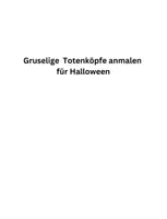 Vorschau - Mal- und Bastelvorlagen - Halloweentotenkoepfe - Seite 1