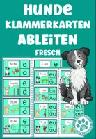 Vorschau - Stationenlernen - Hunde Klammerkarten Ableiten FRESCH ä oder e, eu oder äu, Deutsch - Deckblatt