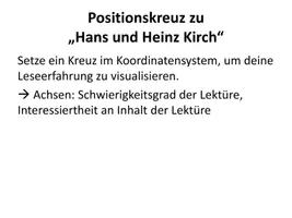 Vorschau - Stundenentwürfe - Einstieg Hans und Heinz Kirch Novelle Kugellagergespräch Positionskreuz zur Leseerfahrung Power Point Unterrichtsentwurf - Seite 3