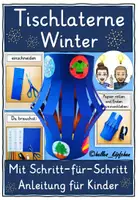 Vorschau - Mal- und Bastelvorlagen - Kunst Winter Tischlaterne basteln / Klassenraum Deko - Deckblatt