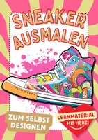 Vorschau - Arbeitsblätter - Sneaker designen ausmalen Kunst Turnschuhe Ausmalbilder - Deckblatt