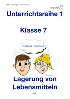 Vorschau - Stundenentwürfe - HuS Unterrichtsreihe_1Klasse 7_ Lagerung von Lebensmitteln - Deckblatt