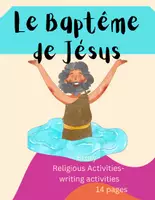 Aperçu - Feuilles d'exercices - The baptism of Jesus- le baptême de Jésus - Page de couverture
