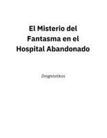 Vista previa - Fichas informativas / Documentos de lectura - El Misterio del Fantasma en el Hospital Abandonado - página 2