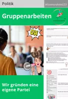 Vorschau - Arbeitsblätter - Gruppenarbeit: Eine eigene Partei gründen - Deckblatt
