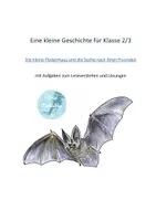 Vorschau - Arbeitsblätter - Eine Geschichte über eine Fledermaus zum Leseverstehen 2/3 - Deckblatt