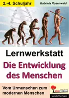 Vorschau - Arbeitsblätter - Lernwerkstatt Die Entwicklung des Menschen | Steinzeit, Evolution, Urmenschen, Höhlenmalerei, Werkzeuge, Feuer, Darwin | Sachunterricht Geschichte Grundschule Klasse 2-4 Lösungen - Deckblatt