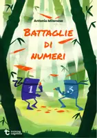 anteprima - Esercizi - Battaglie di numeri: giochi per i fatti aritmetici - Pagina di copertina