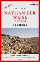 Vorschau - Arbeitsblätter - Klausur - Nathan der Weise - Charakteranalyse Fünfter Auftritt, II. Akt, Vers 1190–1350 - Deckblatt