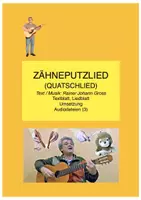 Vorschau - Arbeitsblätter - Zähneputzlied (Quatschlied) - Rainer Johann Gross - Deckblatt