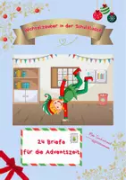 Vorschau - Arbeitsblätter - 24 Wichtelbriefe: Wichtelzauber in der Adventszeit 🎄 🧚♂️ - Seite 3