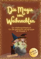 Vorschau - Text - Weihnachtsstück: Die Magie von Weihnachten (Theaterstück zu Weihnachten) - Deckblatt
