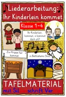 Vorschau - Fördermaterial/Inklusion - Weihnachtslied Ihr Kinderlein kommet - Weihnachten Liederarbeitung - Tafelmaterial - Deckblatt