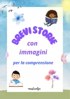 anteprima - Materiale di supporto/inclusione - Brevi storie con immagini per la comprensione! - Pagina 1
