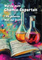 Vorschau - Arbeitsblätter - Chemie Klasse 5 – Die Welt der Stoffe entdecken mit spannenden Aufgaben - Seite 1