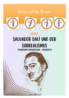 Vorschau - Präsentationen/Tafelbilder - Salvador Dalí und der Surrealismus (Kunst 8.-9. Klasse) - Deckblatt