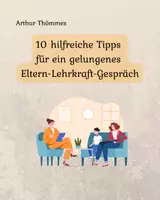 Vorschau - Anderer Materialtyp - 10 hilfreiche Tipps für ein gelungenes Eltern-Lehrkraft-Gespräch - Deckblatt