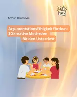 Vorschau - Anderer Materialtyp - Argumentationsfähigkeit fördern. 10 kreative Methoden - Deckblatt
