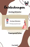 Vorschau - Stundenentwürfe - Stundenentwurf Einstieg Mittelalter inkl Lösungen Teil 1 - Entdeckungen - Geschichte - Deckblatt