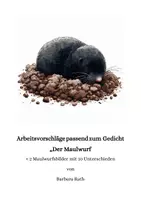 Vorschau - Arbeitsblätter - Arbeitsvorschläge zum Gedicht "Der Maulwurf" + Bilderrätsel - Deckblatt