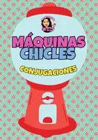 Vista previa - Juegos / Gamificación - MÁQUINAS CHICLES CONJUGACIONES - LENGUA CASTELLANA - Portada
