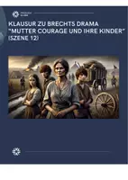 Vorschau - Klassenarbeiten - Klausur Brecht, Mutter Courage und ihre Kinder, Szene 12 - Deckblatt