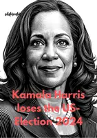 Vorschau - Unterrichtsreihen - US Election 2024: Kamala Harris loses against Donald Trump - Deckblatt