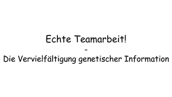 Vorschau - Stundenentwürfe - DNA-Replikation / Polymerase Kettenreaktion (PCR) Vergleich - Unterrichtsstunde mit Arbeitsmaterial - Seite 2