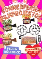 Vorschau - Mal- und Bastelvorlagen - Sommerferien Filmkamera Sommer Ferien Filmprojektor Rückblick Ferienrückblick - Deckblatt