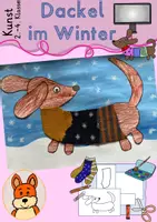 Vorschau - Mal- und Bastelvorlagen - Dackel im Winter - Kunst - Klasse 2 3 4 - Deckblatt