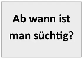 Vorschau - Stundenentwürfe - Sucht und Abhängigkeit - Anzeichen einer Sucht - Seite 2