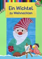 Vorschau - Mal- und Bastelvorlagen - Kunst Weihnachten, Weihnachtswichtel malen, Grundschule - Deckblatt
