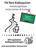 Vorschau - Prüfungsvorbereitung - Kolloquium – Fragenkatalog: Unterrichten und Erziehen - Seite 1