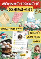 Vorschau - Unterrichtsreihen - Wichtelrezept: Schneeball-Kekse | Vegetarische Weihnachtsbäckerei | Hauswirtschaft Klasse 5–9 - Deckblatt