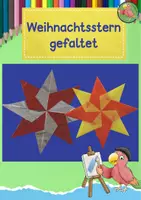 Vorschau - Mal- und Bastelvorlagen - Kunst Grundschule, Weihnachtsstern, Weihnachten, Fensterdeko - Deckblatt