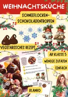 Vorschau - Unterrichtsreihen - Wichtelrezept: Schneeflocken-Schokoladentropfen | Vegetarische Weihnachtsbäckerei | Hauswirtschaft Klasse 5– - Deckblatt