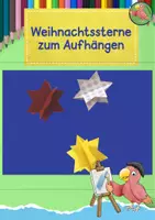 Vorschau - Mal- und Bastelvorlagen - Kunst Weihnachten, Sterne zum Aufhängen basteln - Deckblatt