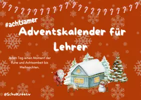 Vorschau - Lehrpläne/Lehrermaterial - Achtsamer Adventskalender für Lehrer mit vielen Überraschungen - Deckblatt