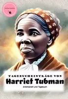 Vorschau - Arbeitsblätter - Tagebucheinträge schreiben aus Sicht von Harriet Tubman (Sklaverei USA) - Deckblatt