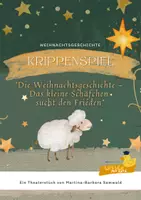 Vorschau - Anderer Materialtyp - Krippenspiel - die Weihnachtsgeschichte - Das kleine Schäfchen sucht den Frieden - Deckblatt